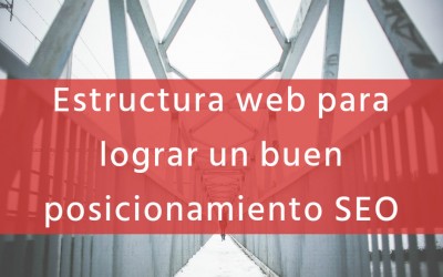 Estructura web per aconseguir un bon posicionament