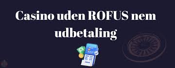 Udenlandsk Casino Uden ROFUS MGA En Guide til Spiloplevelser i Udenlandske Kasinoer